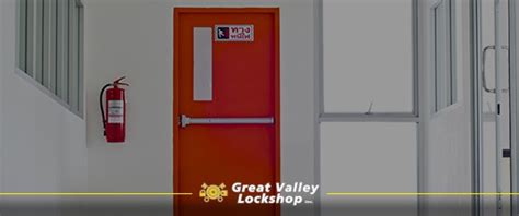 Door Locks for Emergency Exits | Great Valley Lockshop