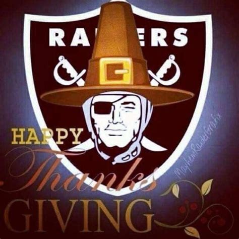 Happy Thanksgiving Thanksgiving x Thanksgiving Okland Raiders, Raiders ...