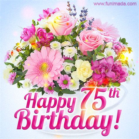 Happy 75th Birthday Greeting Card - Beautiful Flowers and Flashing Sparkles | Funimada.com