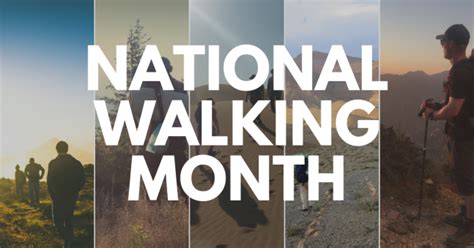 It's National Walking Month!