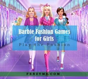 Top 10 Barbie Fashion Games for Girls: Play the Fashion!