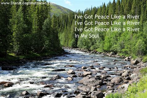 Behind the Song: I've Got Peace Like a River ⋆ Diana Leagh Matthews