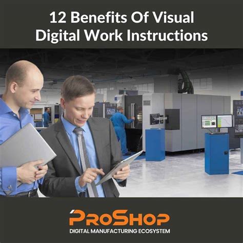 Benefits of Visual Digital Work Instructions - ProShop ERP