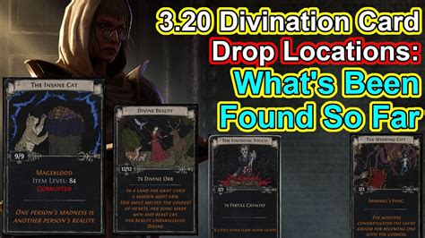 POE 3.20 - New Divination Card Drop Locations: Mageblood & Divine Orb ...