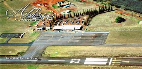 Official Website for the Molokai Airport (MKK) | Molokai, Aerial view, Places to visit