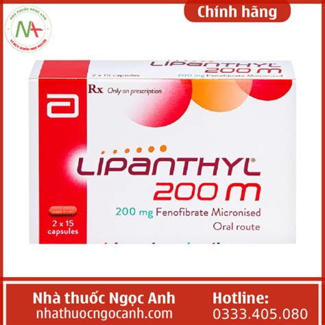 Thuốc Lipanthyl 200M có tác dụng gì, giá bao nhiêu, mua ở đâu?