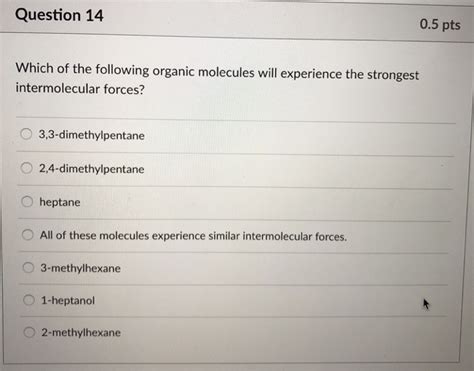 Solved uestioh I1 0.5 pts Which of following alkanes has the | Chegg.com