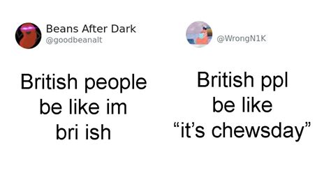 People Are Trying To Tweet With "British" Accents And It's Hilariously ...