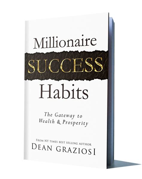 MILLIONAIRE SUCCESS HABITS – DEAN GRAZIOSI - Libros De Millonarios