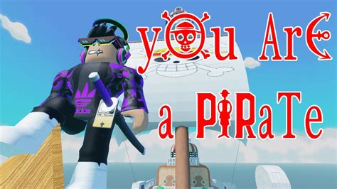 yOu ArE a PiRaTe!!! - YouTube