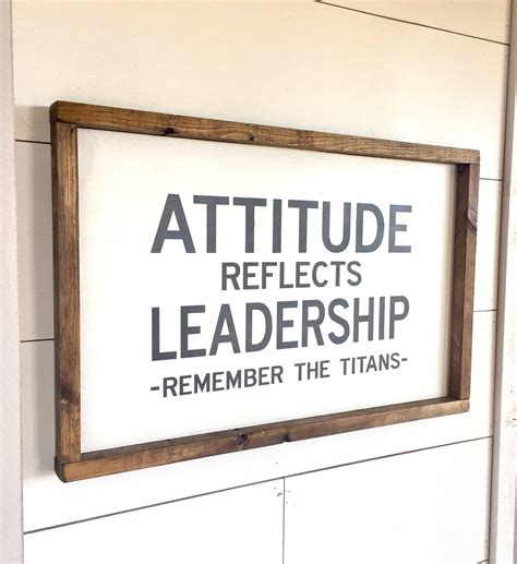 Wood Sign Attitude Reflects Leadership Remember the Titans - Etsy | Leadership quotes ...