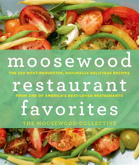 Amazon.com: Moosewood Restaurant Favorites: The 250 Most-Requested ...