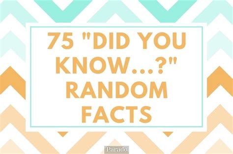 75 Did You Know Facts That Will Blow Your Mind - Parade