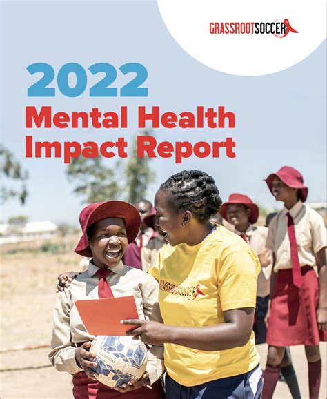 Introducing Grassroot Soccer's 2022 Mental Health Impact Report - Grassroot Soccer - Grassroot ...