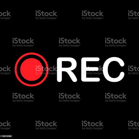 Recording Video Or Audio Button Icon Red Record Dot With Rec Text Vector Illustration Stock ...