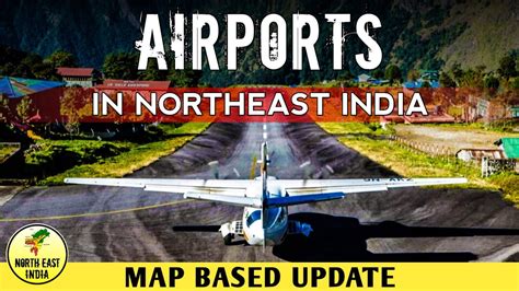 Airports In Northeast India | Airports connectivity | Map Based Update #airportsinnortheastindia ...