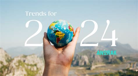 Travel and Tourism: Trends for 2024