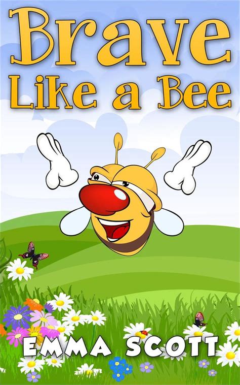 Read Brave Like a Bee (Bedtime Stories for Children, Bedtime Stories for Kids, Children’s Books ...