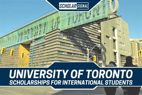 University of Toronto Scholarships Program for International Students in Canada - Scholar Signal ...