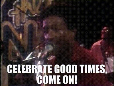 YARN | Celebrate good times, come on! | Kool & The Gang - Celebration | Video gifs by quotes ...