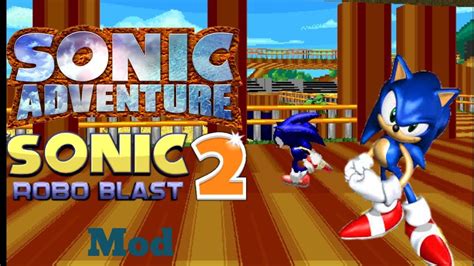 sonic robo blast 2 sonic adventure mod - YouTube