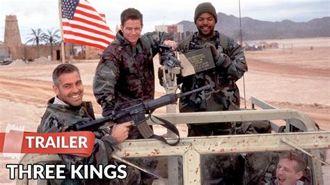 Three Kings 1999 Trailer | George Clooney | Mark Wahlberg | Ice Cube ...