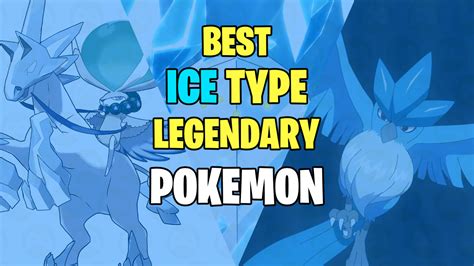 Best Legendary Ice Type Pokemon Ranked - Release Gaming