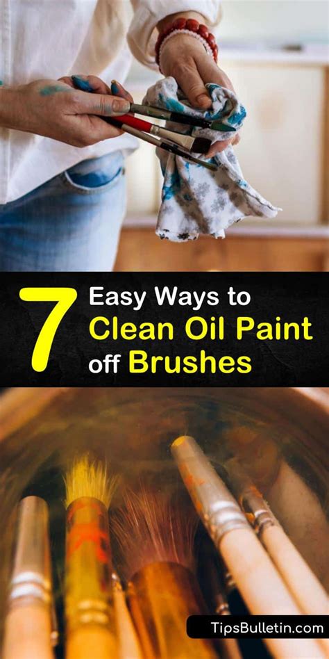 7 Easy Ways to Clean Oil Paint off Brushes