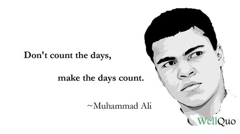 Muhammad Ali Quotes - Well Quo