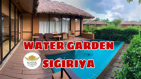 WATER GARDEN SIGIRIYA | Hotel review | vlog 12. #watergarden #sigiriya #villas - YouTube