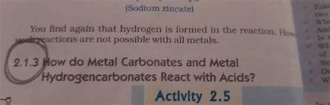 (Sodium zincate)You find again that hydrogen is formed in the reaction.