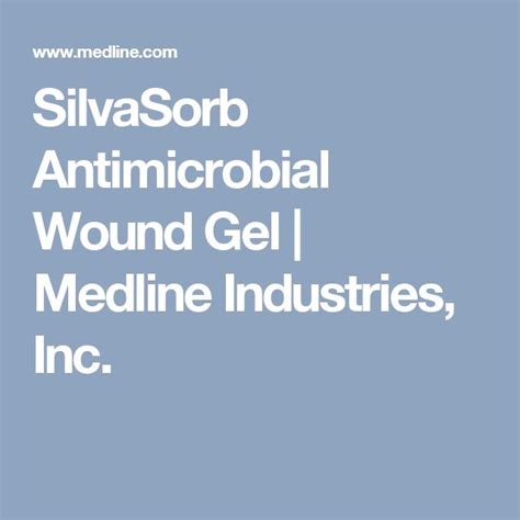 SilvaSorb Antimicrobial Wound Gel | Medline Industries, Inc. | Gel ...