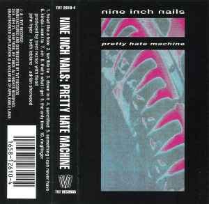 Nine Inch Nails - Pretty Hate Machine (Cassette, Album) | Discogs