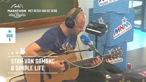 MNM Marathonradio: Stan Van Samang - A Simple Life - YouTube