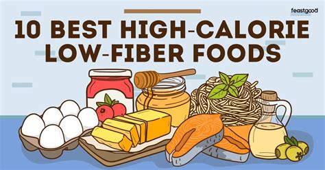 10 Best High-Calorie Low-Fiber Foods (Dietitian Approved) - FeastGood.com