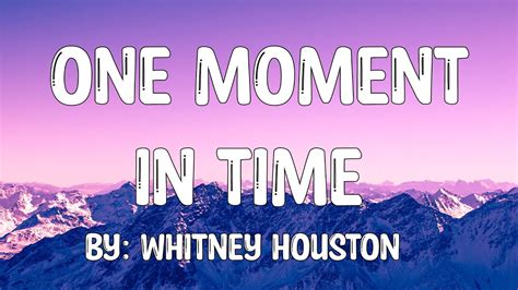 One Moment In Time - Whitney Houston (Lyrics) 🎵 - YouTube