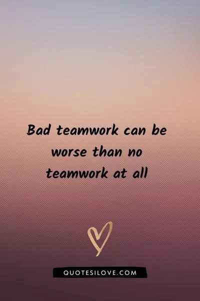 Bad Teamwork Quotes