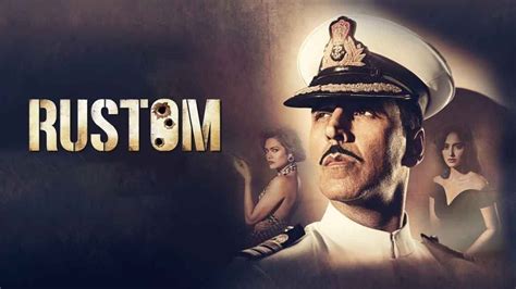 Rustom Movie Online - Watch Rustom Full Movie in HD on ZEE5