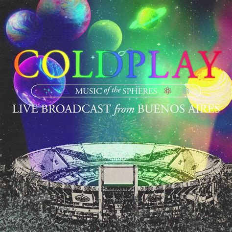 Coldplay on Twitter: "FOUR DAYS until our Live Broadcast from Buenos Aires - a full concert ...