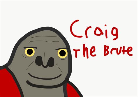 Craig The Brute (Old) by StormioYui on DeviantArt