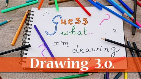 Guess what I'm drawing 3.0. - YouTube