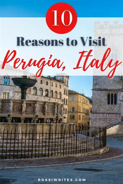 10 Reasons to Visit Perugia, Italy (Essential Travel Guide + Maps)