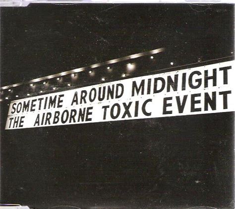 The Airborne Toxic Event – Sometime Around Midnight (2009, CD) - Discogs