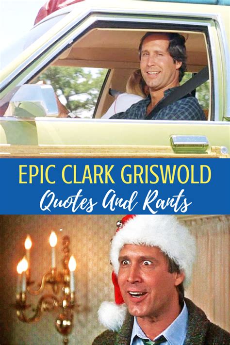 Epic Clark Griswold Quotes And Rants