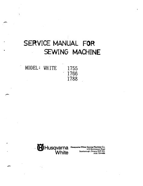 Service Manual White 1755, 1766, 1788 Sewing Machine