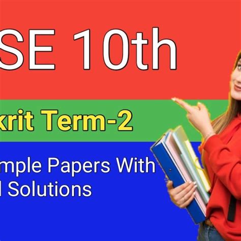 Class 10 Sanskrit Maths, Physics, Study, Math, Study Materials, Sample Paper, Term, Sanskrit, Paper