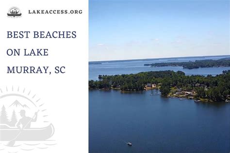 3 Best Beaches on Lake Murray, SC - Lake Access