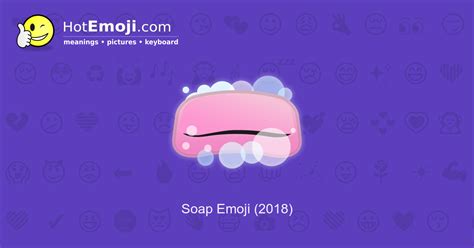 🧼 Soap Emoji Meaning with Pictures: from A to Z