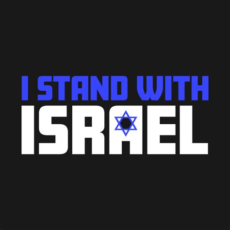 I STAND WITH ISRAEL Israel Support T-Shirt - Israel - T-Shirt | TeePublic