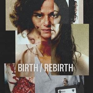 birth/rebirth - Rotten Tomatoes